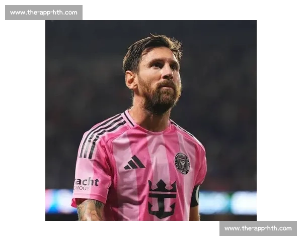 梅西迈阿密两赛季数据飙升：进球助攻双冠王，商业价值逆势破亿